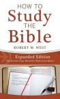 How To Study The Bible--Expanded Edition - Preview