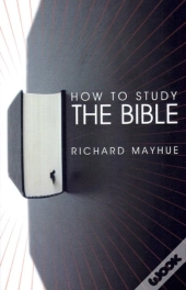 How To Study The Bible