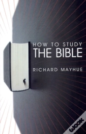 Capa do artigo How To Study The Bible