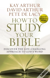 Capa do artigo How To Study Your Bible