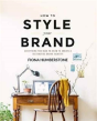 How To Style Your Brand - Preview