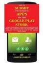 How To Submit And Distribute Apps On The Google Play Store - Preview