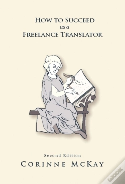 Capa do artigo How To Succeed As A Freelance Translator, Second Edition