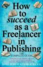How To Succeed As A Freelancer In Publishing - Preview
