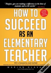 How To Succeed As An Elementary Teacher
