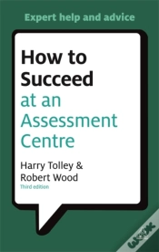 Capa do artigo How To Succeed At An Assessment Centre