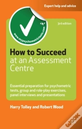 How To Succeed At An Assessment Centre