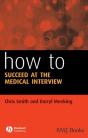 How To Succeed At The Medical Interview - Preview