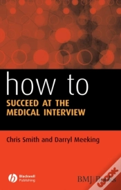 Capa do artigo How To Succeed At The Medical Interview