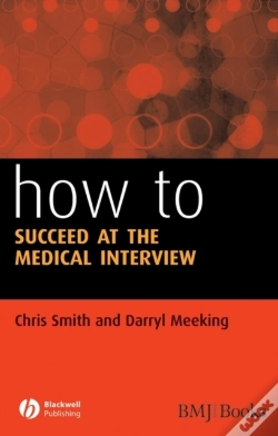 Capa do artigo How To Succeed At The Medical Interview