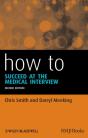 How To Succeed At The Medical Interview - Preview