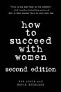 How To Succeed With Women - Preview
