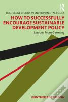 How To Successfully Encourage Sustainable Development Policy