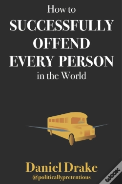 Capa do artigo How To Successfully Offend Every Person In The World
