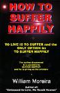 How To Suffer Happily - Preview