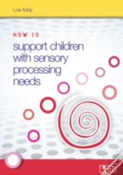 Capa do artigo How To Support Children With Sensory Processing Needs