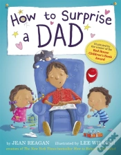 Capa do artigo How To Surprise A Dad