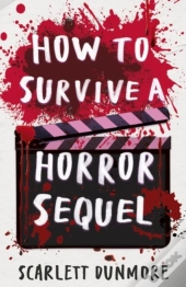 How To Survive A Horror Sequel