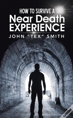 Capa do artigo How To Survive A Near Death Experience