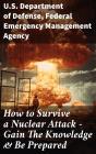 How To Survive A Nuclear Attack – Gain The Knowledge & Be Prepared - Preview