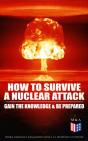 How To Survive A Nuclear Attack - Gain The Knowledge & Be Prepared - Preview