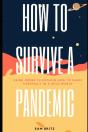 How To Survive A Pandemic - Preview