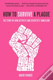 How To Survive A Plague