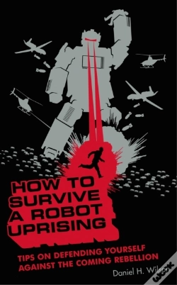 Capa do artigo How To Survive A Robot Uprising