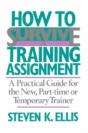How To Survive A Training Assignment - Preview