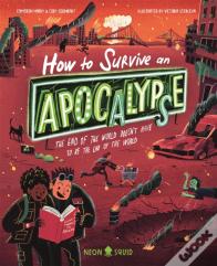 How To Survive An Apocalypse