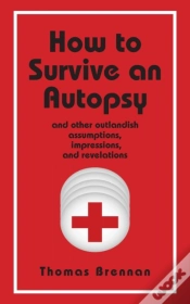 Capa do artigo How To Survive An Autopsy