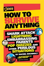 How To Survive Anything