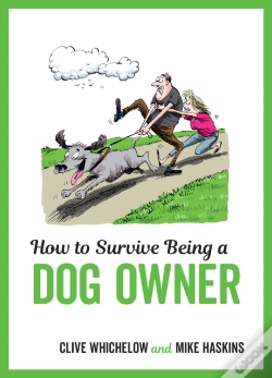 Capa do artigo How To Survive Being A Dog Owner