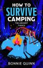 How To Survive Camping: The Ancient Things - Preview