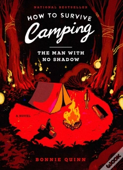 Capa do artigo How To Survive Camping: The Man With No Shadow