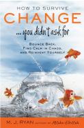 How To Survive Change...You Didn'T Ask For