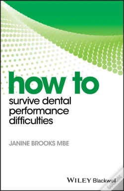 Capa do artigo How To Survive Dental Performance Difficulties
