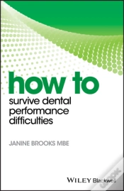 Capa do artigo How To Survive Dental Performance Difficulties