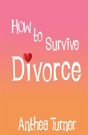 How To Survive Divorce - Preview