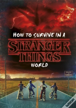 Capa do artigo How To Survive In A Stranger Things World