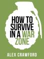 How To Survive In A War Zone - Preview