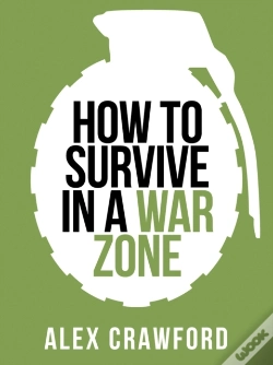 Capa do artigo How To Survive In A War Zone
