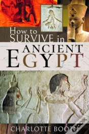 Capa do artigo How To Survive In Ancient Egypt
