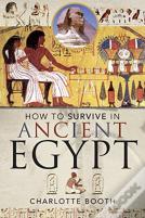How To Survive In Ancient Egypt