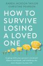 How To Survive Losing A Loved One - Preview