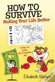 Capa do artigo How To Survive, Making Your Life Better