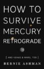 How To Survive Mercury Retrograde - Preview