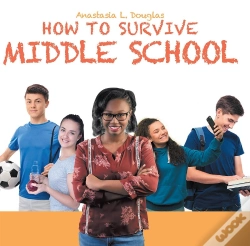 Capa do artigo How To Survive Middle School