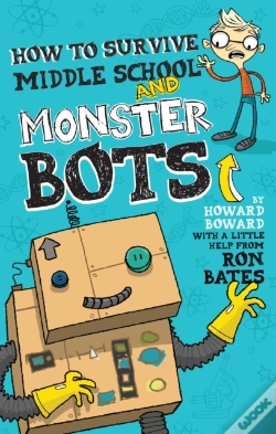 Capa do artigo How To Survive Middle School And Monster Bots