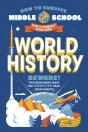 How To Survive Middle School: World History - Preview